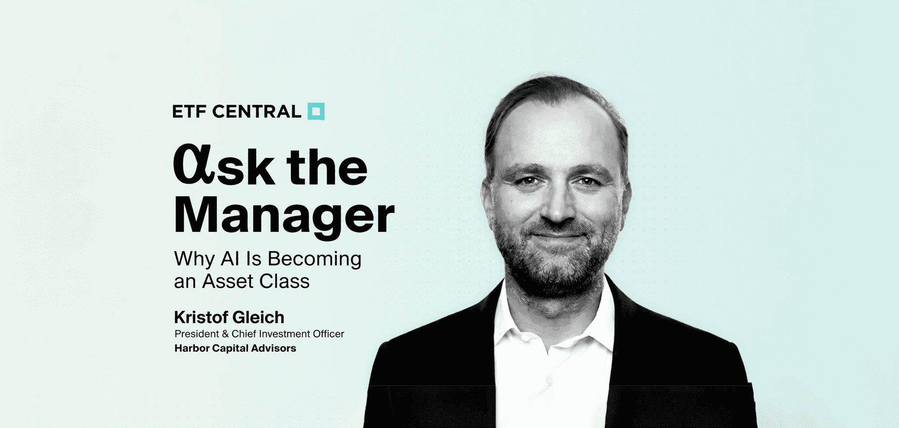 Ask the Manager - Why AI is Becoming an Asset Class - Kristof Gleich